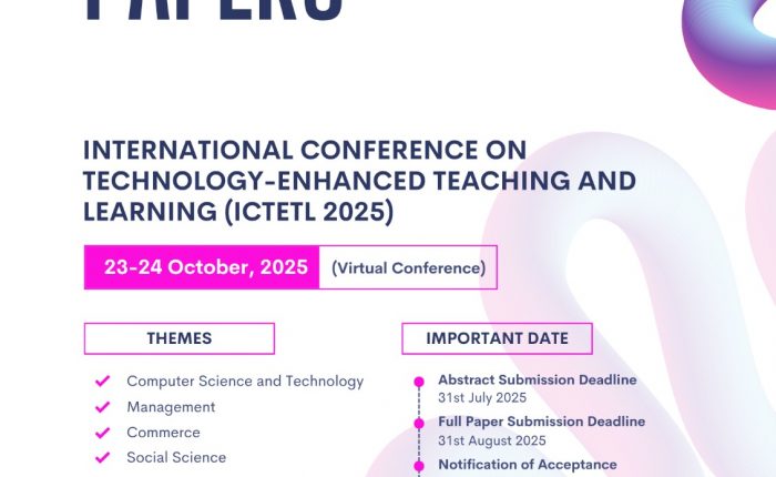 International Conference on Technology-Enhanced Teaching and Learning (ICTETL 2025)